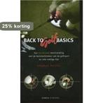 Back To Golf Basics 9789058773579 S. Ruijter, Boeken, Verzenden, Gelezen, S. Ruijter