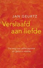 Verslaafd aan liefde | Jan Geurtz | 9789026322297, Boeken, Zo goed als nieuw, Jan Geurtz