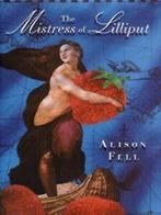 The mistress of Lilliput, or, The pursuit by Alison Fell, Boeken, Gelezen, Alison Fell, Verzenden