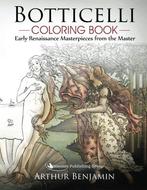 Botticelli Coloring Book: Early Renaissance Masterpieces, Boeken, Zo goed als nieuw, Arthur Benjamin, Verzenden