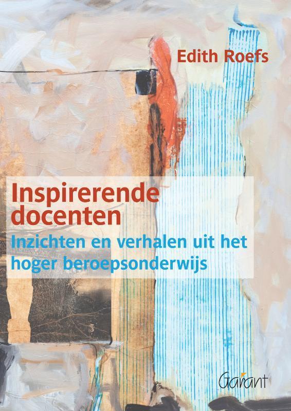 Inspirerende docenten 9789044126129 Edith Roefs, Boeken, Studieboeken en Cursussen, Zo goed als nieuw, Verzenden