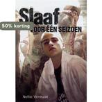 Slaaf voor een seizoen 9789033632969 Nellie Vermaat, Boeken, Verzenden, Gelezen, Nellie Vermaat