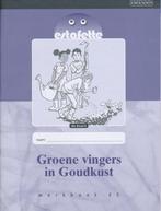 Estafette Nieuw Werkboek E5 Groene vingers in Goudkust (per, Verzenden, Nieuw