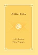 Kriya Yoga - Sri Sailendra - 9780595677948 - Hardcover, Boeken, Verzenden, Nieuw