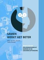 Samen werkt het beter 9789492649027 Elise van der Giessen, Boeken, Verzenden, Gelezen, Elise van der Giessen