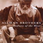 cd - The Allman Brothers Band - Madness Of The West, Verzenden, Zo goed als nieuw