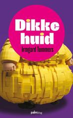 9789493343207 Dikke huid | Tweedehands, Verzenden, Zo goed als nieuw, Irmgard Tummers