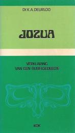 Jozua 9789024205950 Karel A. Deurloo, Boeken, Gelezen, Karel A. Deurloo, Verzenden