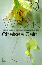 Wraak 9789024558247 Chelsea Cain, Boeken, Verzenden, Gelezen, Chelsea Cain