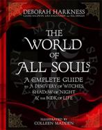 9781472237637 The World of All Souls | Tweedehands, Boeken, Deborah Harkness, Zo goed als nieuw, Verzenden