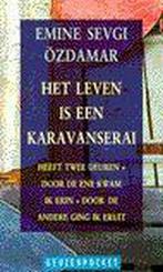 LEVEN IS EEN KARAVANSERAI 9789052261362 E.S. Ozdamar, Boeken, Verzenden, Zo goed als nieuw, E.S. Ozdamar
