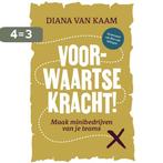 Voorwaartse kracht! 9789083347875 Diana van Kaam-Duijndam, Verzenden, Zo goed als nieuw, Diana van Kaam-Duijndam