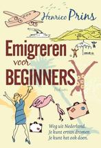 Emigreren voor beginners 9789057594410 Henrico Prins, Verzenden, Gelezen, Henrico Prins