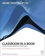 Classroom in a book: Adobe Photoshop CS3 by . Adobe Creative, Gelezen, . Adobe Creative Team, Verzenden