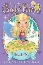 Candy fairies: Double dip by Helen Perelman (Paperback), Boeken, Overige Boeken, Gelezen, Helen Perelman, Verzenden