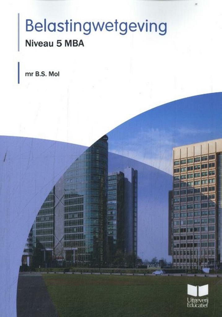 9789041511379 Belastingwetgeving niveau 5 MBA | Tweedehands, Boeken, Schoolboeken, Zo goed als nieuw, Verzenden