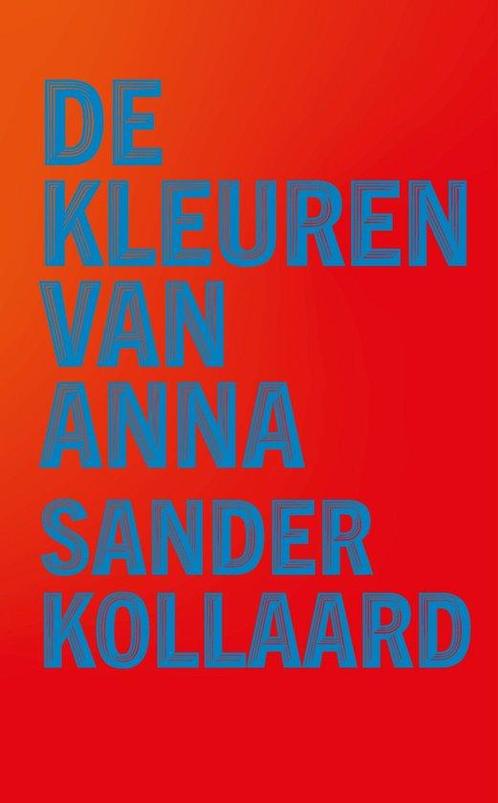 9789028213074 De kleuren van Anna | Tweedehands, Boeken, Romans, Zo goed als nieuw, Verzenden