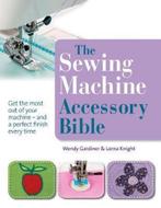 9781844486878 The Sewing Machine Accessory Bible, Nieuw, Wendy Gardiner, Verzenden