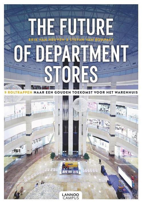 The Future of Department Stores - Erik van Heuven, Stefan va, Boeken, Economie, Management en Marketing, Verzenden