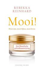 Mooi! 9789025904111 Rebekka Reinhard, Verzenden, Gelezen, Rebekka Reinhard