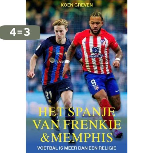 Het Spanje van Frenkie en Memphis 9789493300941 Koen Greven, Boeken, Overige Boeken, Zo goed als nieuw, Verzenden