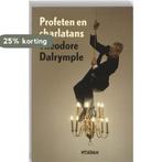 Profeten en Charlatans 9789046806951 Theodore Dalrymple, Verzenden, Gelezen, Theodore Dalrymple