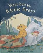 Waar Ben Je, Kleine Beer? 9789059650183 Martin Waddell, Boeken, Gelezen, Martin Waddell, Verzenden