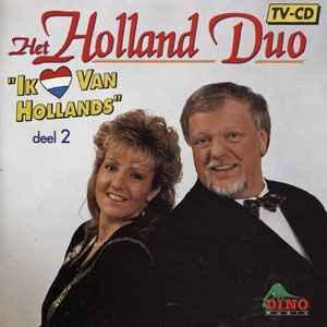 cd - Het Holland Duo - Ik Hou Van Hollands Deel 2, Cd's en Dvd's, Cd's | Overige Cd's, Zo goed als nieuw, Verzenden