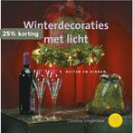 Winterdecoraties met licht 9789021334059 C. Slingerland, Verzenden, Zo goed als nieuw, C. Slingerland
