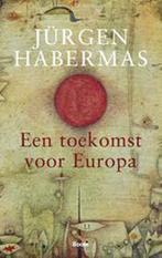 Een toekomst voor Europa - Jürgen Habermas - 9789461059857 -, Verzenden, Nieuw
