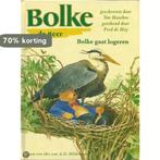 Bolke gaat logeren / Bolke de Beer 9789000026593 Ton Hasebos, Verzenden, Gelezen, Ton Hasebos