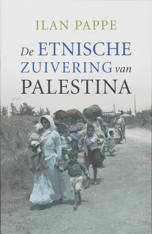 De etnische zuivering van Palestina 9789059772991 Ilan Pappé, Boeken, Geschiedenis | Wereld, Gelezen, Verzenden