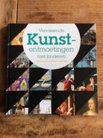 Verrassende kunstontmoetingen met kinderen 9789077889572, Boeken, Verzenden, Zo goed als nieuw