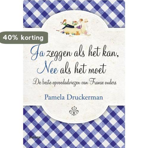 Ja zeggen als het kan, nee als het moet 9789460036576, Boeken, Literatuur, Gelezen, Verzenden