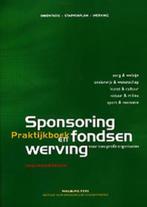Praktijkboek Sponsoring En Fondsenwerving 9789057303517, Gelezen, [{:name=>'H. van der Westen', :role=>'A01'}], Verzenden