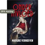 Onder invloed 9789089544933 Marijke Verhoeven, Boeken, Verzenden, Gelezen, Marijke Verhoeven