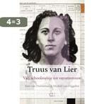 Truus van Lier 9789086842520 Michiel van Diggelen, Boeken, Verzenden, Zo goed als nieuw, Michiel van Diggelen