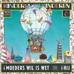 Single  - Kinderen voor Kinderen - Moeders Wil Is Wet, Verzenden, Nieuw in verpakking