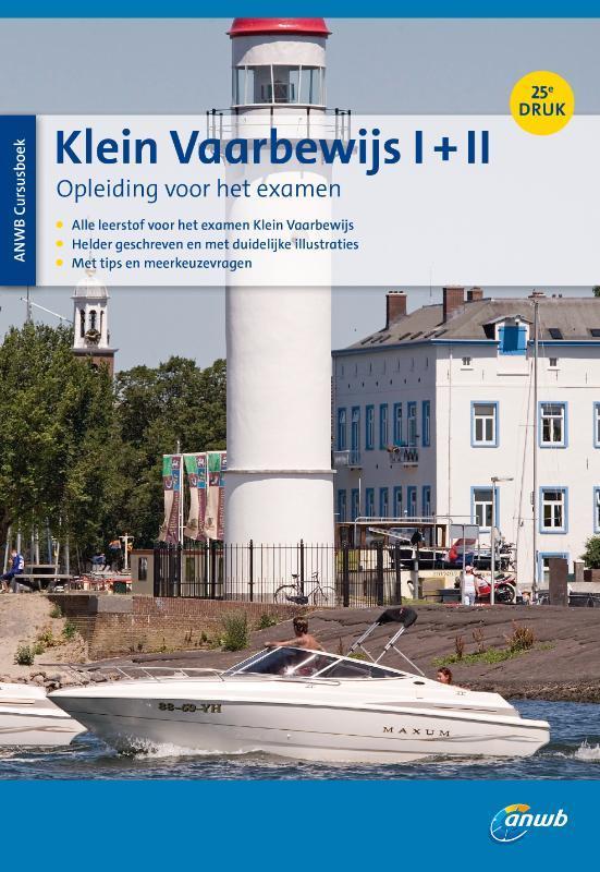 Cursusboek Klein Vaarbewijs I + II / ANWB 9789018044688, Boeken, Hobby en Vrije tijd, Gelezen, Verzenden