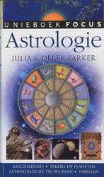 Focus Astrologie 9789047501473 Julia Parker, Gelezen, Julia Parker, Derek Parker, Verzenden
