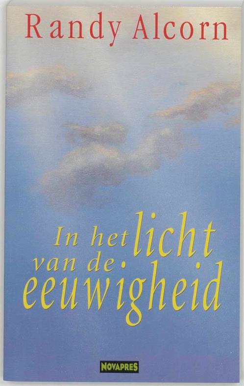 In het licht van de eeuwigheid 9789063181833 Randy Alcorn, Boeken, Godsdienst en Theologie, Zo goed als nieuw, Verzenden