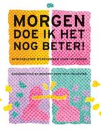 Morgen doe ik het nog beter afwisselende werkv 9789463650373, Zo goed als nieuw