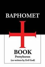 Baphomet Book: Scorpio Diaries Volume 1. Prettyhorses,, Zo goed als nieuw, Prettyhorses,, Verzenden