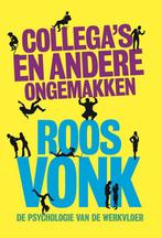 Collegas en andere ongemakken 9789491845543 Roos Vonk, Boeken, Verzenden, Zo goed als nieuw, Roos Vonk