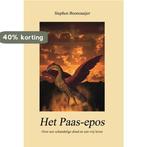 Het Paas-epos 9789081702317 S. Boonzaaijer, Boeken, Verzenden, Gelezen, S. Boonzaaijer