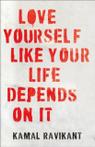 Love Yourself Like Your Life Depends on It -