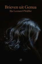 9789029541039 Brieven uit Genua | Tweedehands, Boeken, Verzenden, Zo goed als nieuw, Ilja Leonard Pfeijffer