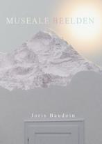Museale Beelden 9789080521780 Joris Baudoin, Boeken, Verzenden, Gelezen, Joris Baudoin