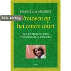 Vrouwen op het centre court 9789058777409 M. Mesker, Verzenden, Zo goed als nieuw, M. Mesker