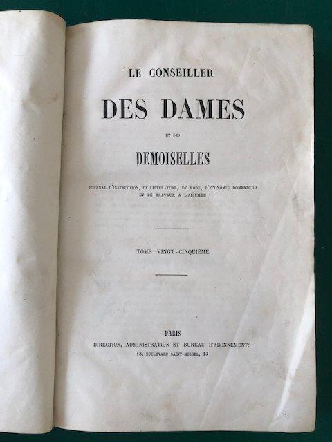 Le Conseiller des Dames et des Demoiselle - 1871-1872, Antiek en Kunst, Antiek | Boeken en Bijbels